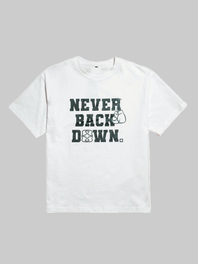 NEVER BACK DOWN TEE