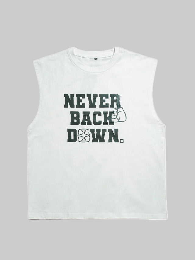 NEVER BACK DOWN TANK TOP