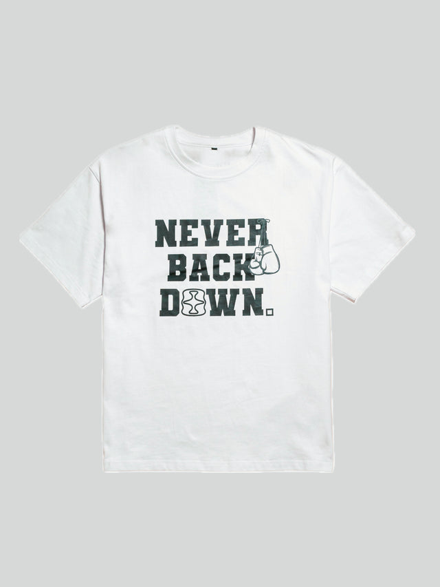 NEVER BACK DOWN TEE